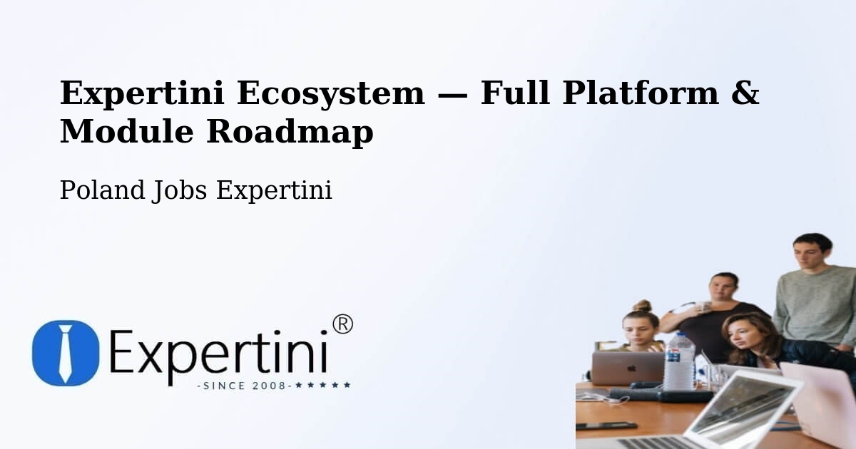 Expertini Ecosystem — Full Platform & Module Roadmap – Boćki