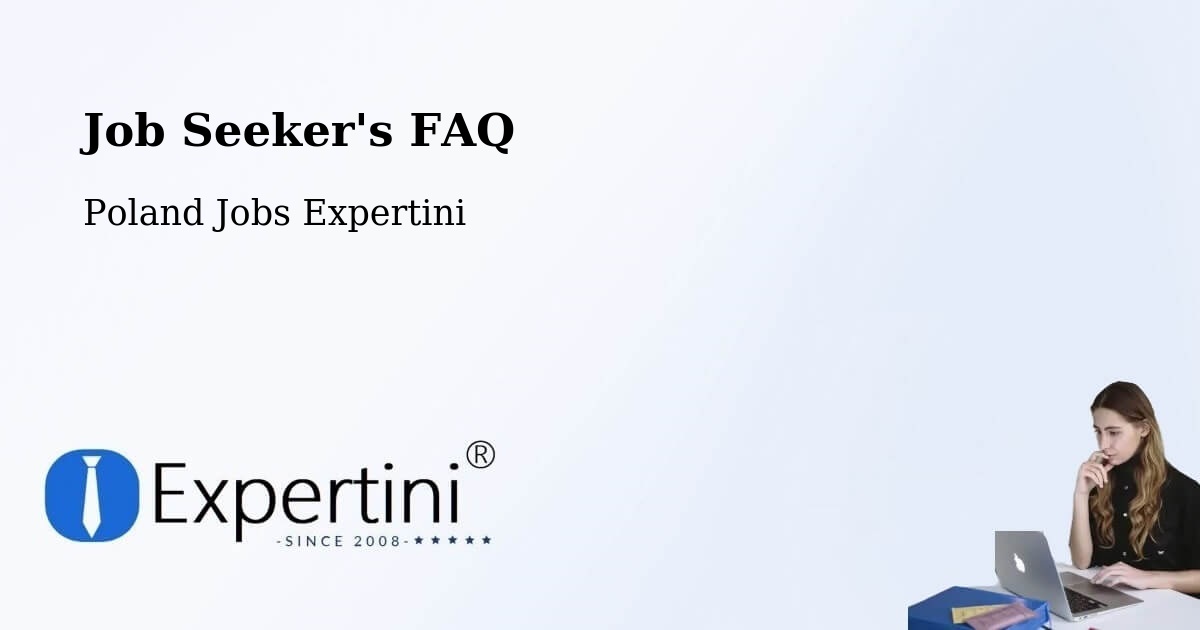 Employer FAQ – Boćki - Poland Jobs Expertini