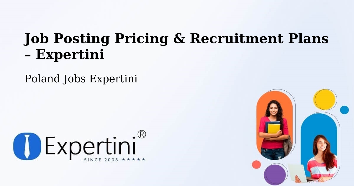 Job Posting Pricing & Recruitment Plans – Boćki - Boćki, Poland Jobs Expertini